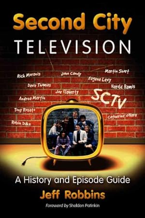 Seller image for Second City Television : A History and Episode Guide for sale by GreatBookPricesUK