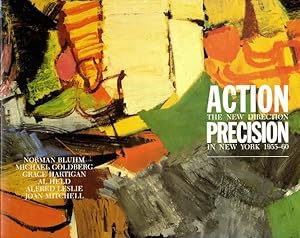 Action Precision: The New Direction in New York, 1955-60