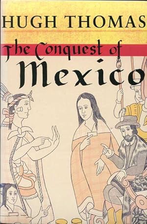 Seller image for The Conquest of Mexico for sale by Pennymead Books PBFA