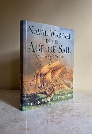 Seller image for Naval Warfare in the Age of Sail | War At Sea 1756-1815 for sale by Little Stour Books PBFA Member
