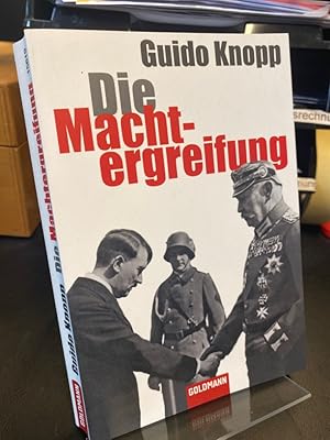 Die Machtergreifung.