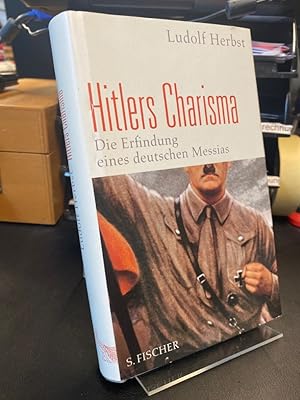 Seller image for Hitlers Charisma. Die Erfindung eines deutschen Messias. for sale by Altstadt-Antiquariat Nowicki-Hecht UG