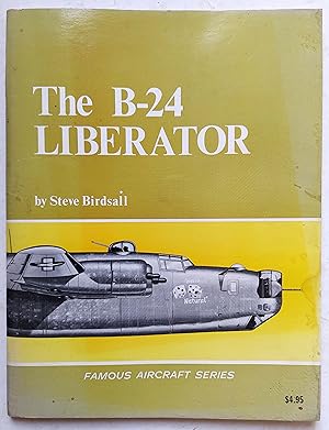 Seller image for The B-24 Liberator (Famous Aircraft Series) for sale by Shoestring Collectibooks