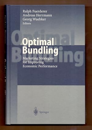 Bild des Verkufers fr Optimal Bundling: Marketing Strategies for Improving Economic Performance. zum Verkauf von Die Wortfreunde - Antiquariat Wirthwein Matthias Wirthwein