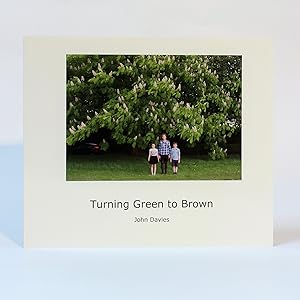 John Davies: Turning Green to Brown