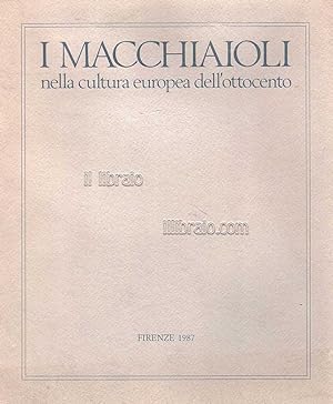 I Macchiaioli nella cultura europea dell'ottocento