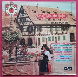 "Schnokeloch". Musique Folklorique Alsacienne Vol. 4 LP 33 1/3Umin (Solistes: E. Steiner, Ch. Bor...