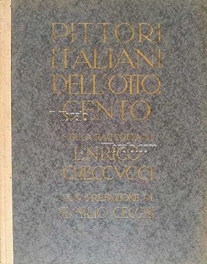 Pittori italiani dell'Ottocento nella raccolta Enrico Checcucci di Firenze