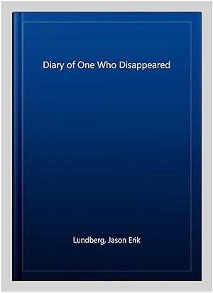 Seller image for Diary of One Who Disappeared for sale by GreatBookPrices