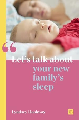 Image du vendeur pour Let's Talk About Your New Family's Sleep mis en vente par GreatBookPricesUK