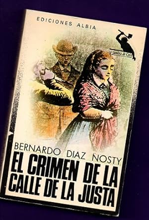 Seller image for EL CRIMEN DE LA CALLE DE LA JUSTA. for sale by Librera DANTE