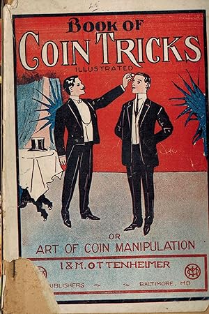 Bild des Verkufers fr New Book of Coin Tricks Illustrated or Art of Coin Manupulation zum Verkauf von ! Turtle Creek Books  !