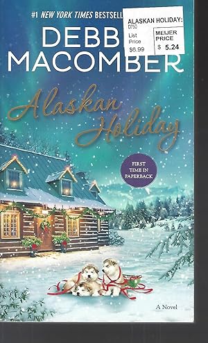 Alaskan Holiday: A Novel