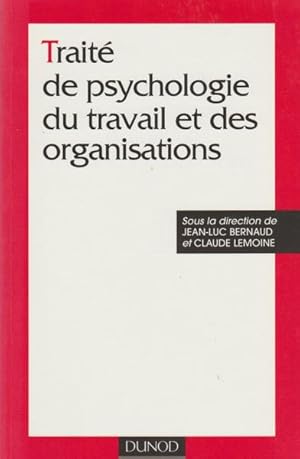 Seller image for Traite de psychologie du travail et des organisations (French Edition) for sale by Livres Norrois