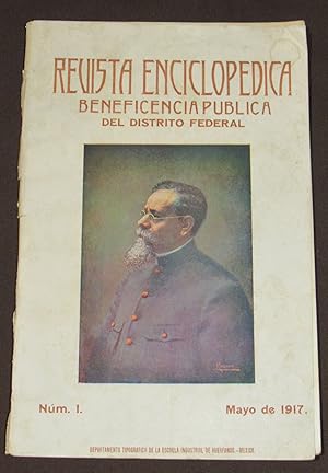Revista Enciclopédica. Beneficencia pública del Distrito Federal. Núm 1. Mayo de 1917