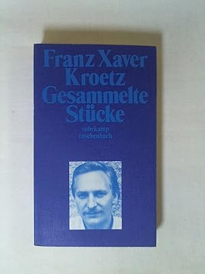 Kroetz Franz Xaver Gesammelte Stucke Zvab