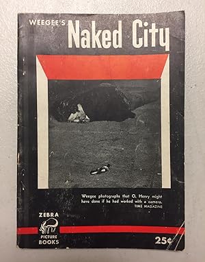 Immagine del venditore per Weegee's Naked City venduto da Avol's Books LLC