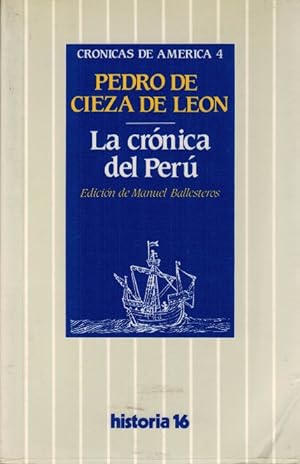 Crónica del Perú, La. Edición de Manuel Ballesteros.