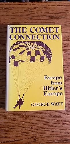 Seller image for The Comet Connection: Escape from Hitler's Europe for sale by Fred M. Wacholz