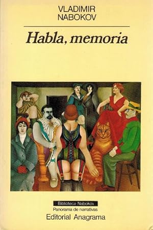 Seller image for Habla, memoria. Una autobiografa revisitada. [Ttulo original: Speak, Memory. Traduccin de Enrique Murillo]. for sale by La Librera, Iberoamerikan. Buchhandlung