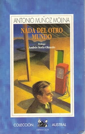 Bild des Verkufers fr Nada del otro mundo. Introduccin de Andrs Soria Olmedo. zum Verkauf von La Librera, Iberoamerikan. Buchhandlung