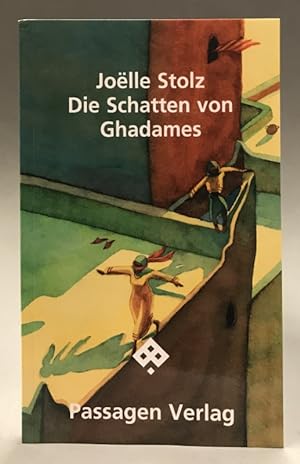 Bild des Verkufers fr Die Schatten von Ghadames. zum Verkauf von Der Buchfreund