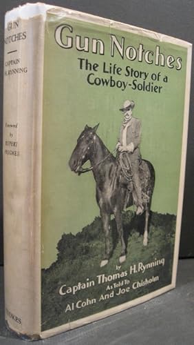Image du vendeur pour Gun Notches, The Life Story of a Cowboy-Soldier mis en vente par K & B Books