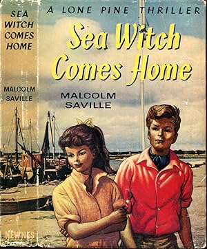 Sea Witch Comes Home: a Lone Pine Thriller