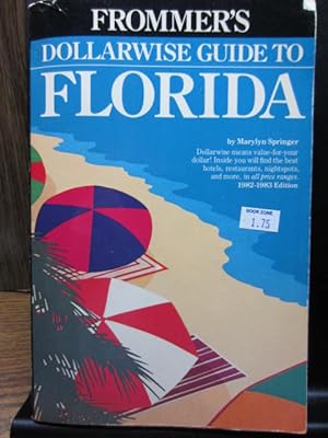 Image du vendeur pour FROMMER'S DOLLARWISE GUIDE TO FLORIDA 1982-83 mis en vente par The Book Abyss