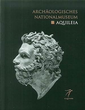 Seller image for Archologisches Nationalmuseum Aquileia for sale by Libro Co. Italia Srl