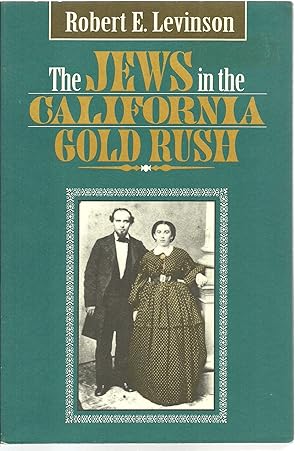Seller image for The Jews in the California Gold Rush for sale by Sabra Books