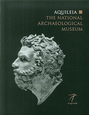 Seller image for Aquileia. The National Archaeological Museum for sale by Libro Co. Italia Srl