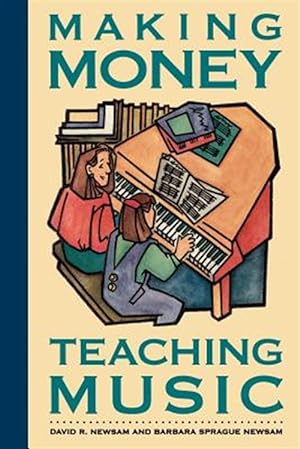 Seller image for Making Money Teaching Music for sale by GreatBookPricesUK