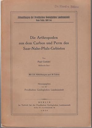Die Arthropoden aus dem Carbon und Perm des Saar - Nahe - Pfalz - Gebietes ( = Abhandlungen der P...