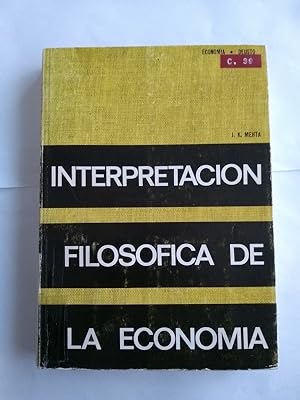 Seller image for Interpretacin Filosofica de la Economa for sale by Libros Ambig