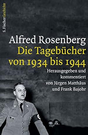 Image du vendeur pour Alfred Rosenberg: Die Tagebücher von 1934 bis 1944. mis en vente par Antiquariat-Plate