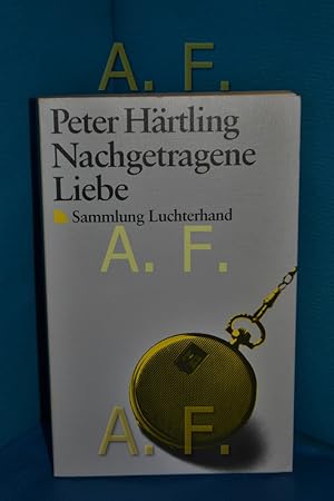 Bild des Verkufers fr Nachgetragene Liebe Peter Hrtling zum Verkauf von Antiquarische Fundgrube e.U.