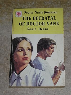 The Betrayal Of Doctor Vane