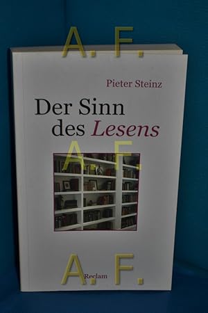 Imagen del vendedor de Der Sinn des Lesens. Pieter Steinz , aus dem Niederlndischen bersetzt von Gerd Busse , mit einem Nachwort von A.F.Th. van der Heijden / Reclam Taschenbuch , Nr. 20476 a la venta por Antiquarische Fundgrube e.U.