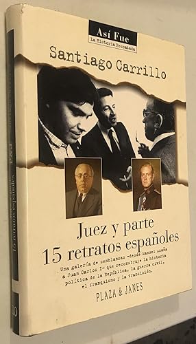 Seller image for Juez y parte: 15 retratos espan?oles (Asi? fue) (Spanish Edition) for sale by Once Upon A Time