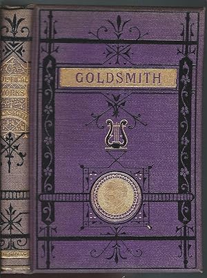 Imagen del vendedor de The Poetical Works Of Oliver Goldsmith: With A Memoir by William Spalding a la venta por MyLibraryMarket