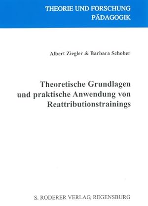 Bild des Verkufers fr Theoretische Grundlagen und praktische Anwendung von Reattributionstrainings zum Verkauf von AHA-BUCH GmbH