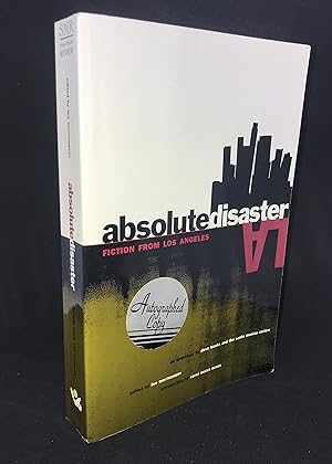 Immagine del venditore per Absolute Disaster: Fiction from Los Angeles (Signed First Edition) venduto da Dan Pope Books