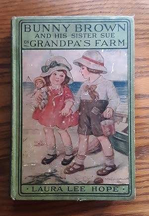 Imagen del vendedor de Bunny Brown and His Sister Sue On Grandpa's Farm a la venta por Grandma Betty's Books