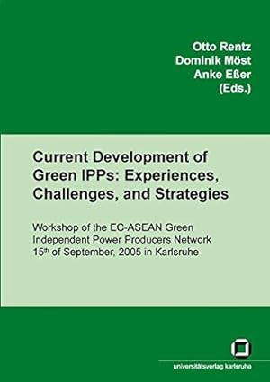 Current development of Green IPPs: experiences, challenges, and strategies Workshop of the EC-ASE...