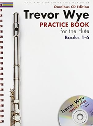 Immagine del venditore per Trevor Wye - Practice Book for the Flute: Books 1-6: Omnibus CD Edition by Wye, Trevor [Paperback ] venduto da booksXpress