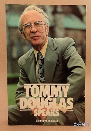 Tommy Douglas Speaks