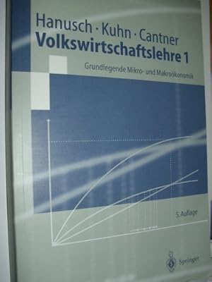 Immagine del venditore per Einfhrung in die Volkswirtschaftslehre. Horst Hanusch ; Thomas Kuhn. Unter Mitarb. von Alfred Greiner und Friedrich Kugler / Springer-Lehrbuch venduto da Antiquariat Johannes Hauschild