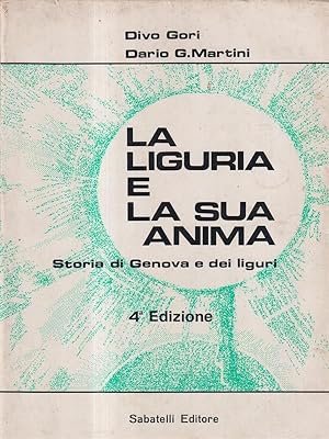 Bild des Verkufers fr La Liguria e la sua anima zum Verkauf von Librodifaccia
