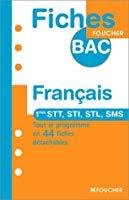 Image du vendeur pour Fiches Bac Foucher : Franais, 1re Stt - Sti - Sms - Stl mis en vente par RECYCLIVRE